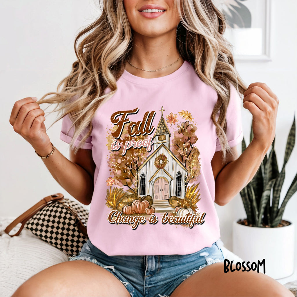 Fall Is Proof shirt in Blossom